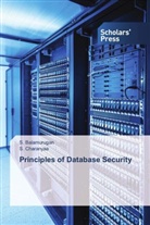 Balamurugan, S Balamurugan, S. Balamurugan, S Charanyaa, S. Charanyaa - Principles of Database Security
