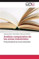 Giovann Acuña, Giovanny Acuña, Maricruz Contreras, Rein Fajardo, Reina Fajardo - Análisis comparativo de las zonas industriales
