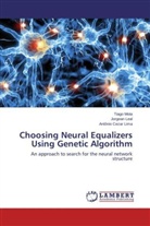 Jorgea Leal, Jorgean Leal, Antônio Cezar Lima, Tiag Mota, Tiago Mota - Choosing Neural Equalizers Using Genetic Algorithm