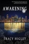 Tracy Higley - Awakening