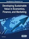 Ulas Akkucuk, Ulas Akkucuk - Handbook of Research on Developing Sustainable Value in Economics, Finance, and Marketing
