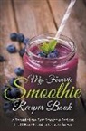 Journal Easy - My Favorite Smoothie Recipes Book