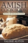 Valerie Alston - Amish Cookbook