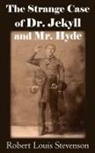 Robert Louis Stevenson - The Strange Case of Dr. Jekyll and Mr. Hyde