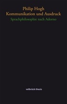 Philip Hogh - Kommunikation und Ausdruck