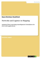Hans-Christian Stockfisch - Networks and Logistics in Shipping