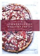 Annie Rigg - Summer Berries and Autumn Fruits