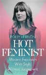 Polly Vernon - Hot Feminist