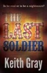 Keith Gray - Last Soldier
