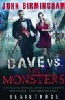 John Birmingham, Birmingham John - Dave Vs. The Monsters