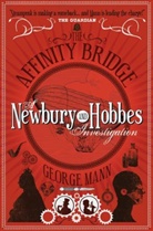 George Mann, Mann George - The Affinity Bridge