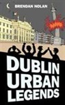 Brendan Nolan, Brendan Nolan - Dublin Urban Legends