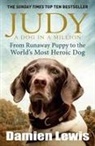 Damien Lewis, Lewis Damien - Judy: A Dog in a Million