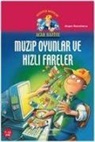 Jürgen Banscherus - Muzip Oyunlar ve Hizli Fareler