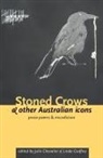 Julie Chevalier, Linda Godfrey - Stoned Crows & Other Australian Icons