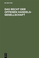 Alfred Hueck, De Gruyter - Das Recht der offenen Handelsgesellschaft