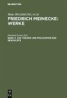 Friedrich Meinecke, Eberhard Kessel - Werke - 4: Zur Theorie und Philosophie der Geschichte