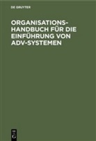 Eberhar Parisini, Eberhard Parisini, Otto Wächter, Degruyter - Organisations-Handbuch für die Einführung von ADV-Systemen