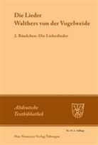 Walther von der Vogelweide, Hugo Kuhn, Friedric Maurer, Friedrich Maurer - Die Lieder. Tl.2