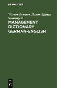 Hanns M Schoenfeld, Hanns-Martin Schoenfeld, Werne Sommer, Werner Sommer - Management Dictionary: German-English
