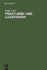 Ralph Janik - Frakturen und Luxationen