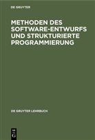 Arno Schulz, Degruyter - Methoden des Softwareentwurfs und Strukturierte Programmierung