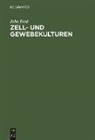 John Paul - Zellkulturen und Gewebekulturen