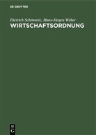 Dietric Schönwitz, Dietrich Schönwitz, Hans-Jürgen Weber - Wirtschaftsordnung