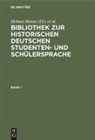 Helmu Henne, Helmut Henne, Objartel, Objartel, Georg Objartel - Bibliothek zur historischen deutschen Studentensprache und Schülersprache, in 6 Bdn.