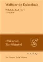 Wolfram Von Eschenbach, Wolfram von Eschenbach, Alber Leitzmann, Albert Leitzmann - Wolfram von Eschenbach. H.4