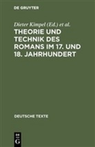 Diete Kimpel, Dieter Kimpel, Wiedemann, Wiedemann, Conrad Wiedemann - Theorie und Technik des Romans im 17. und 18. Jahrhundert, in 2 Bdn. - 2: Theorie und Technik des Romans im 17. und 18. Jahrhundert