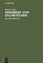 Martin Luther, Kar Bischoff, Karl Bischoff - Sendbrief vom Dolmetschen