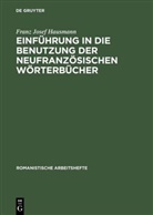 Franz J. Hausmann, Franz Josef Hausmann - Einführung in die Benutzung der neufranzösischen Wörterbücher