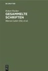 Robert Fischer, Marcu Lutter, Marcus Lutter, Stimpel, Stimpel, Walter Stimpel - Gesammelte Schriften