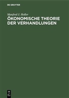 Manfred J Holler, Manfred J. Holler - Ökonomische Theorie der Verhandlungen