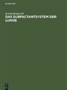 Konrad Morgenroth, Gerhard Pucher - Das Surfactant-System der Lunge