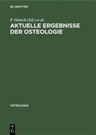 P. Dietsch, Keck, E Keck, E. Keck, H. -P. Kruse, H.-P. Kruse... - Aktuelle Ergebnisse der Osteologie