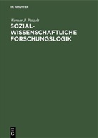 Werner J Patzelt, Werner J. Patzelt - Sozialwissenschaftliche Forschungslogik