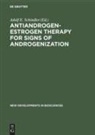 Adol E Schindler, Adolf E Schindler, Adolf E. Schindler - Antiandrogen-estrogen therapy for signs of Androgenization