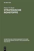 Hanns W Maull, Hanns W. Maull - Strategische Rohstoffe