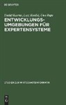 Detle Karras, Detlef Karras, Lut Kredel, Lutz Kredel, Uwe Pape - Entwicklungsumgebungen für Expertensysteme