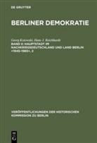 Georg Kotowski, Hans J. Reichhardt, AG Berliner Demokratie/FU, Arbeitsgruppe Berliner Demokratie/FU - Berliner Demokratie 1919-1985, in 2 Bdn. - Band II: Hauptstadt im Nachkriegsdeutschland und Land Berlin <1945-1985>