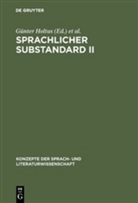 Günte Holtus, Günter Holtus, Radtke, Radtke, Edgar Radtke - Sprachlicher Substandard - 2: Standard und Substandard in der Sprachgeschichte und in der Grammatik