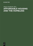 Jürge Friedrichs, Jürgen Friedrichs - Affordable Housing and the Homeless