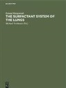 Konrad Morgenroth, Gerhard Pucher, Michae Newhouse, Michael Newhouse - The Surfactant System of the Lungs