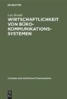 Lutz Kredel - Wirtschaftlichkeit von Bürokommunikationssystemen