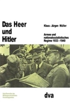 Klaus-Jürgen Müller - Das Heer und Hitler