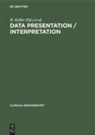 Keller, H Keller, H. Keller, Herber Keller, Trendelenburg, Trendelenburg... - Clinical Biochemistry - 2: Data Presentation, Interpretation