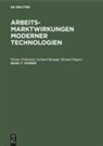 Werne Frühstück, Werner Frühstück, Gerhar Hanappi, Gerhard Hanappi, Michael Wagner - Arbeitsmarktwirkungen moderner Technologien - 7: TANDEM