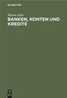 Menno Aden - Banken, Konten und Kredite